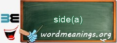 WordMeaning blackboard for side(a)